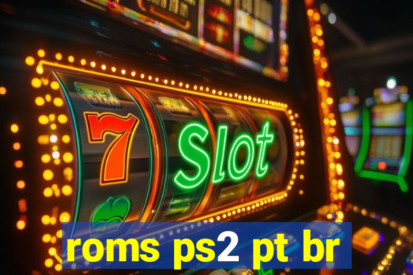 roms ps2 pt br